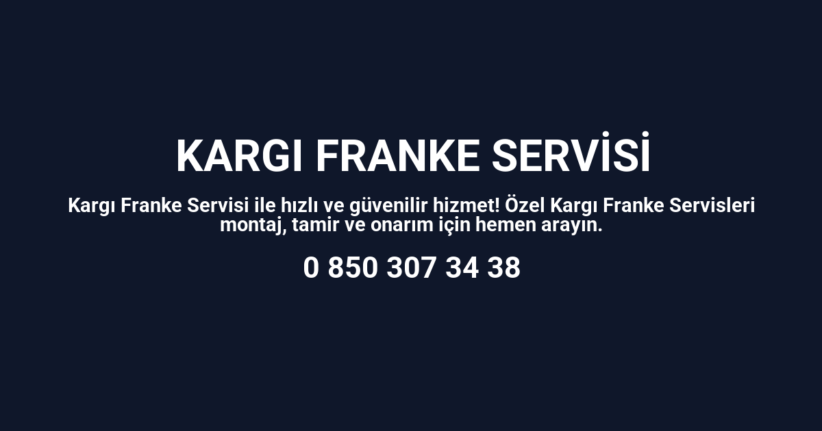 Kargı Franke Servisi